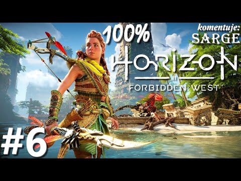 Zagrajmy w Horizon Forbidden West PL (100%) odc. 6 - Ku granicy