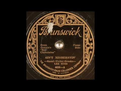 Lee Sims - Ain't Misbehavin' (1929)