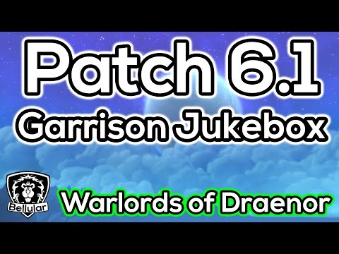 New Garrison Jukebox Feature - Collect Old WoW Music! Patch 6.1