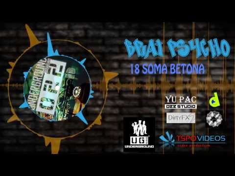 20. Brat Psycho - 18 soma Betona