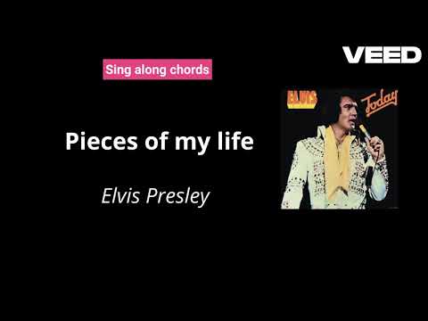 Pieces of My Life - Elvis Presley