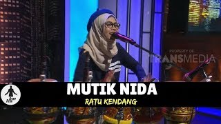 Download lagu MUTIK NIDA, RATU KENDANG | HITAM PUTIH (20/02/18) 1-4 mp3