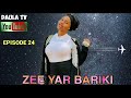 Zee Yar Bariki Hausa Novel Episode 24