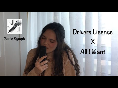 Drivers License X All I Want - Janie Symph Cover