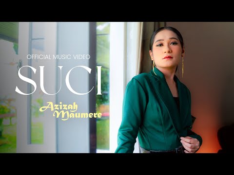 Azizah Maumere - Suci (Official Music Video)