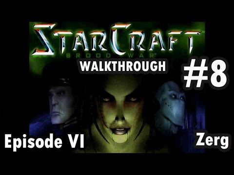 StarCraft Brood War - Zerg - Episode VI - 8. To Slay the Beast (Walkthrough)