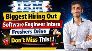 IBM Biggest Hiring 2026 🔥 Software Engineer Intern | Freshers Drive | Apply Now!