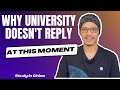 Why university doesn't reply at this moment।।CSC scholarship 2023।।Study in China
