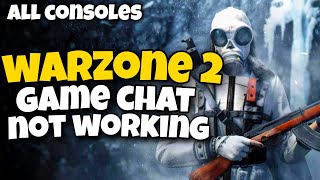 How To Fix Warzone 2 Game Chat Not Working on Consoles | Warzone 2 Mic Not Working PS5 & PS4 & Xbox