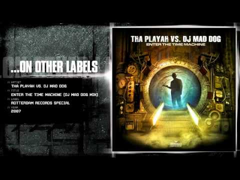 Tha Playah vs DJ Mad Dog - Enter the time machine (DJ Mad Dog mix)