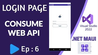 Consume Web API in .NET MAUI App || Login Page | Ep:6