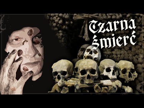 Czarna ŚMIERĆ – jak DŻUMA zabiła pół EUROPY?