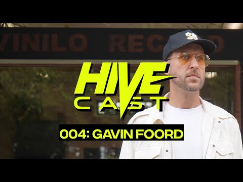 HiveCast 004: Gavin Foord