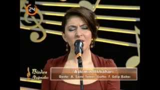 Aşkımın ilkbaharı ilk heyecanım benim - Gülşah Çubukçuoğlu