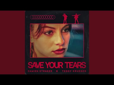 Save Your Tears