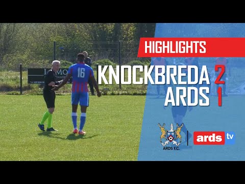 Knockbreda 2 - 1 Ards - 23 Apr 22