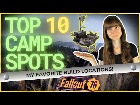 10 Incredible Locations to Build Unique CAMPs in Fallout 76 | My Favorite Places to Build 💚