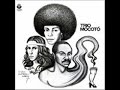 TRIO MOCOTÓ   -  NÃO VÁ EMBORA 1973