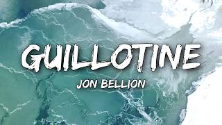 Jon Bellion - Guillotine (Lyrics)