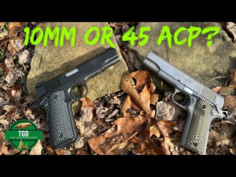 1911 | 10mm or 45 acp? Which Is Better In The 1911 Platform?