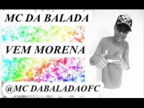 MC DABALADA - VEM MORENA (DJ ROMÀRIO E BADÈ DJ ).2012