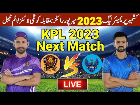 KPL 2023 Kotli Lions VS Mirpur Royals | Kashmir Premier League 2023 | KPL 3 Season | KPL 2023 Match