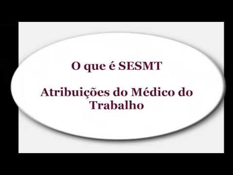 What is SESMT - 3 - Responsibilities of the Occupational Physician