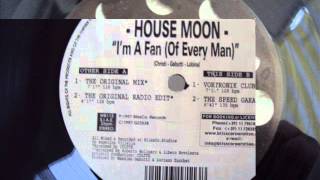 ANNI 90 HOUSE MOON   I'm a fan of every man Original Version