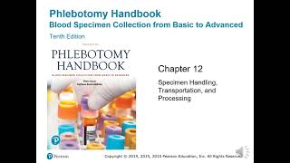 Phlebotomy: Chapter 12: Specimen Handling, Transportation, and Processing PowerPoint Lecture