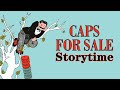 Caps For Sale Read Aloud Storytime