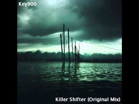 Key900 - Killer Shifter (Original Mix)