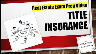 Title Insurance | Real Estate Exam Prep
