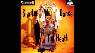 Ted Heath - Dancing In The Dark (Original Stereo Recording)