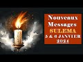 La Fin des Temps : NOUVEAUX MESSAGES DE SULEMA (5 & 6 Janvier 2024)