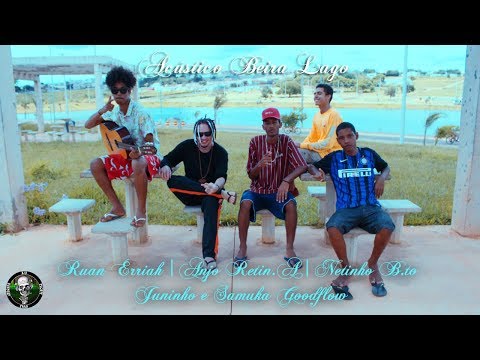 Acústico Beira Lago - Ruan Érriah | Anjo Retin.A | Netinho | Juninho e Samuka (Goodflow)