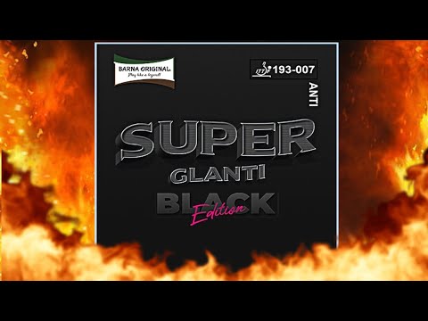 EXTREME DISRUPTIVE EFFECT For Your Backhand Game 🔞 BARNA ORIGINAL Super Glanti Black Edition