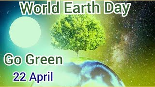 Happy World Earth Day 2021 | World Earth Day Status | Earth Day WhatsApp Status | 22nd April  Status