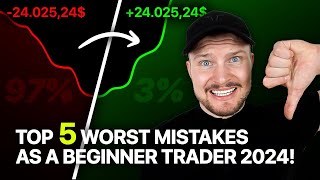 TOP 5 WORST MISTAKES as Beginner Trader 2026!