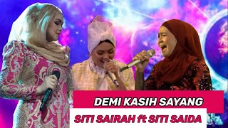 Demi Kasih Sayang - Siti Nurhaliza | Siti Sairah ft Siti Saida