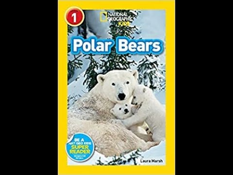 National Geographic Readers: Polar Bears by Laura Marsh Read Aloud
