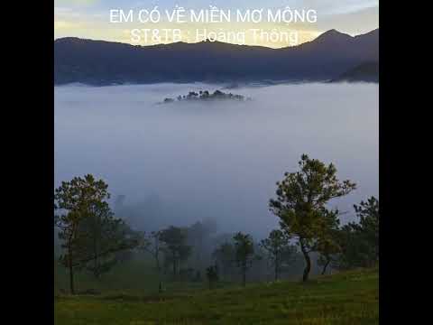 Em có về miền mơ mộng - Hoàng Thông