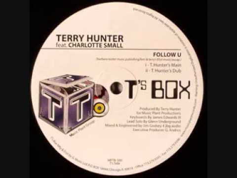 Terry Hunter feat. Charlotte Small - Follow U(Kenny Dope mix)