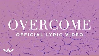 Overcome | Official Lyric Video | Elevation Worship