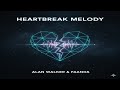 Alan Walker FAANGS Heartbreak Melody