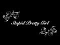 Stupid Pretty Girl-Anthony Salari (Lyrics) 