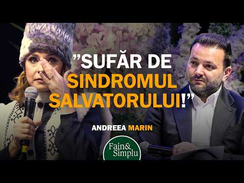 PODCASTUL ÎN CARE ANDREEA MARIN PLÂNGE. DE LA SINDROMUL SALVATORULUI LA LACRIMI. | Fain & Simplu 269