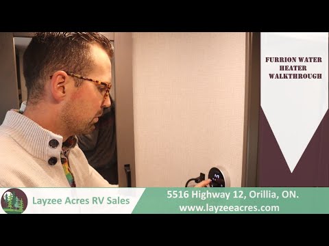 Furrion Water Heater Walkthrough - Layzee Acres RV Sales