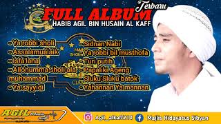Download lagu TERBARU ‼️FULL ALBUM SHOLAWAT HABIB AGIL AL KAFF// mp3 Download lagu TERBARU ‼️FULL ALBUM SHOLAWAT HABIB AGIL AL KAFF// mp3
