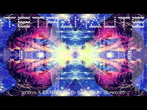 graves X KRANE - Spells (feat. Blake Skowron) (Tetranauts Relaunch)