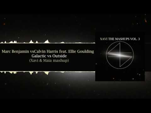 Galactic vs Outside (Xavi & Maia mashup)